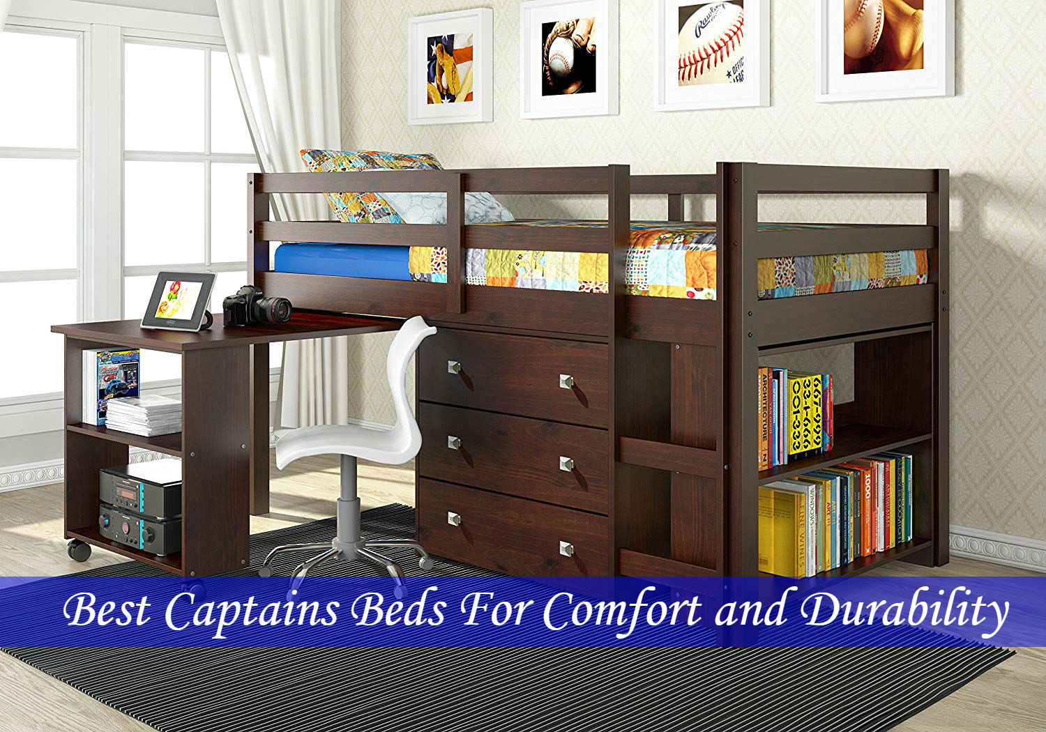 Captain bed is still a great choice for style and storage