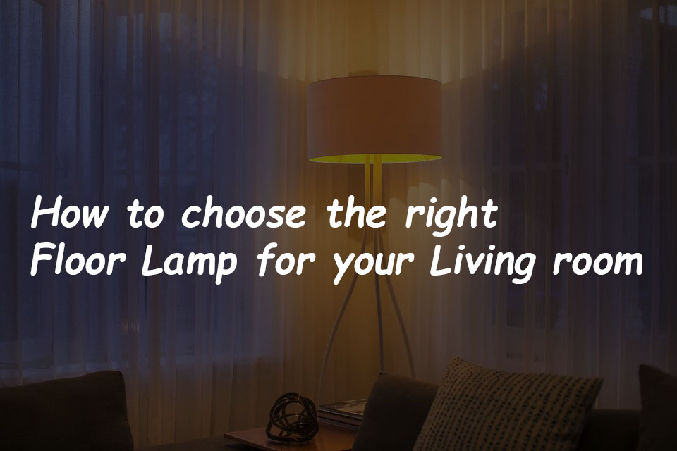 Choosing a nice floor lamp with reading light