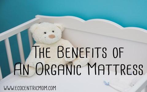 The benefits of an organic mattress